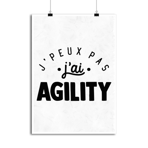Affiche j'peux pas j'ai agility 2