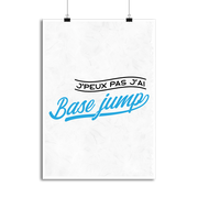 Affiche j'peux pas j'ai base jump
