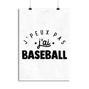 Affiche j'peux pas j'ai baseball 2