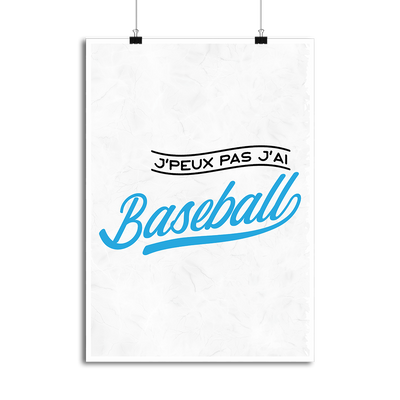 Affiche j'peux pas j'ai baseball