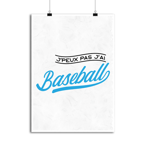 Affiche j'peux pas j'ai baseball