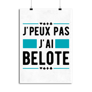 Affiche j'peux pas j'ai belote