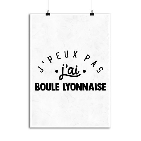 Affiche j'peux pas j'ai boule lyonnaise 2