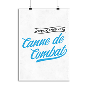 Affiche j'peux pas j'ai canne de combat