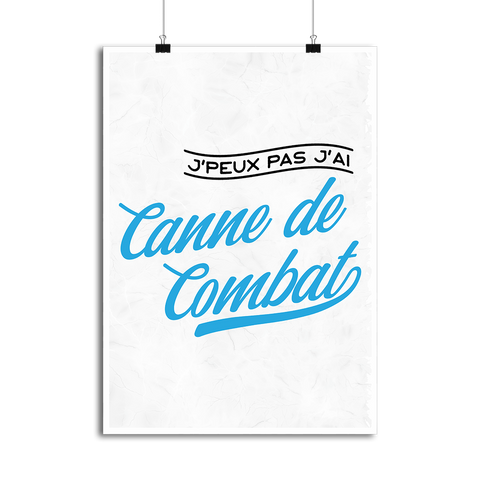 Affiche j'peux pas j'ai canne de combat
