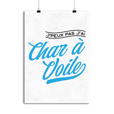 Affiche j'peux pas j'ai char à voile