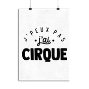 Affiche j'peux pas j'ai cirque 2