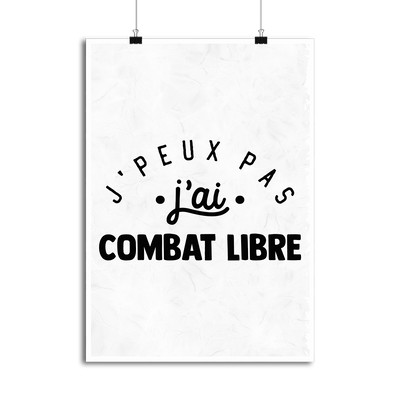 Affiche j'peux pas j'ai combat libre 2