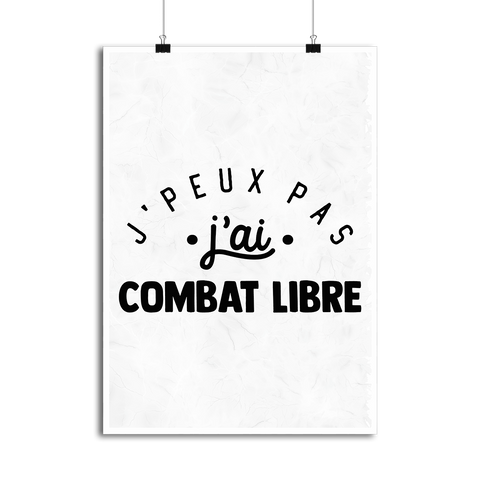 Affiche j'peux pas j'ai combat libre 2