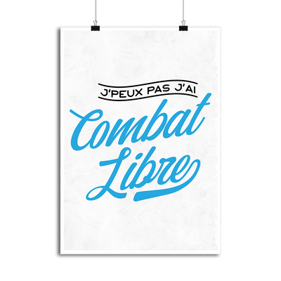 Affiche j'peux pas j'ai combat libre