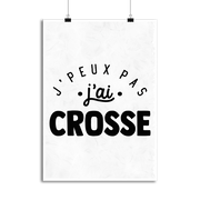 Affiche j'peux pas j'ai crosse 2