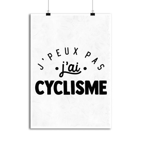 Affiche j'peux pas j'ai cyclisme 2