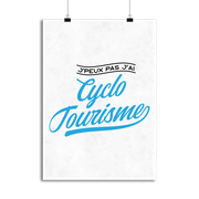 Affiche j'peux pas j'ai cyclo tourisme