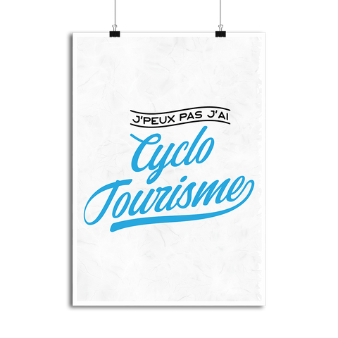 Affiche j'peux pas j'ai cyclo tourisme