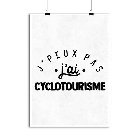 Affiche j'peux pas j'ai cyclotourisme