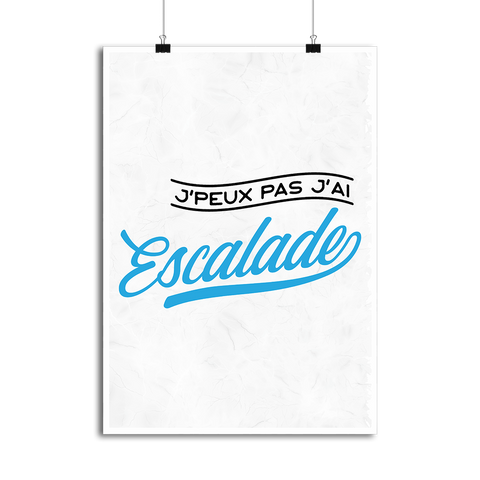 Affiche j'peux pas j'ai escalade