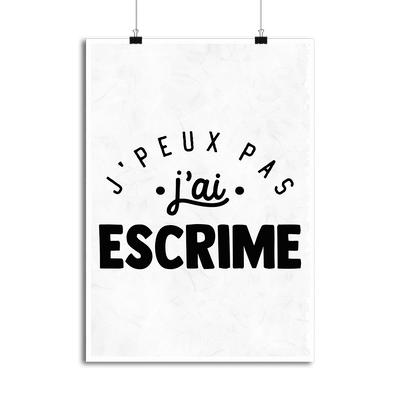 Affiche j'peux pas j'ai escrime 2
