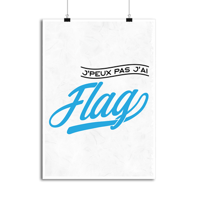 Affiche j'peux pas j'ai flag