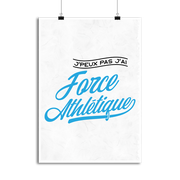 Affiche j'peux pas j'ai force athlétique