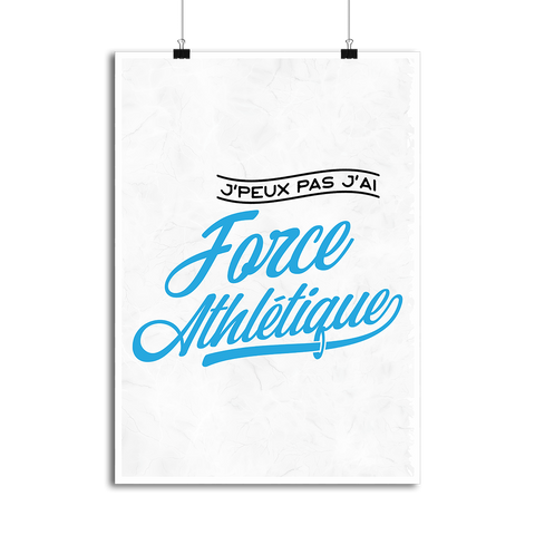 Affiche j'peux pas j'ai force athlétique