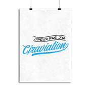 Affiche j'peux pas j'ai giraviation