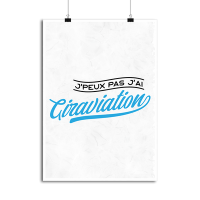 Affiche j'peux pas j'ai giraviation