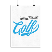 Affiche j'peux pas j'ai golf