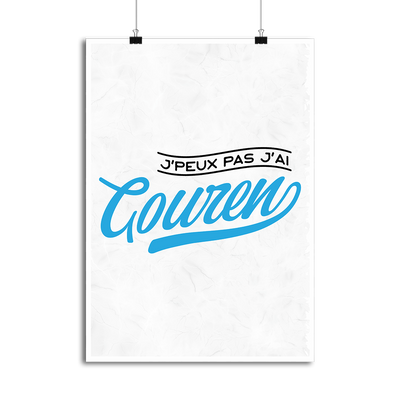 Affiche j'peux pas j'ai gouren