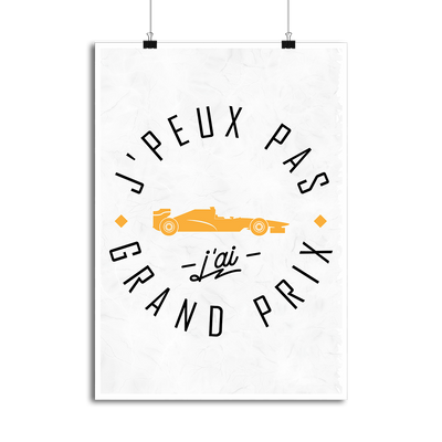 Affiche j'peux pas j'ai grand prix