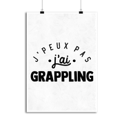 Affiche j'peux pas j'ai grappling 2