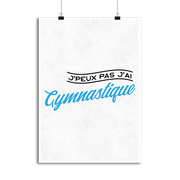 Affiche j'peux pas j'ai gymnastique