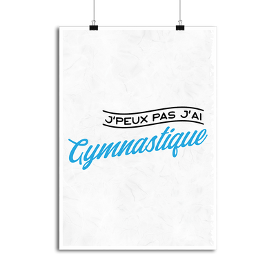 Affiche j'peux pas j'ai gymnastique