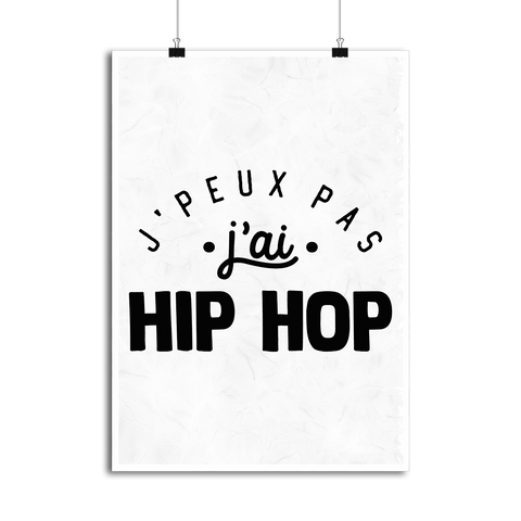 Affiche j'peux pas j'ai hip hop 2