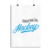 Affiche j'peux pas j'ai hockey