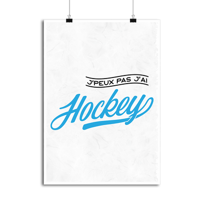 Affiche j'peux pas j'ai hockey