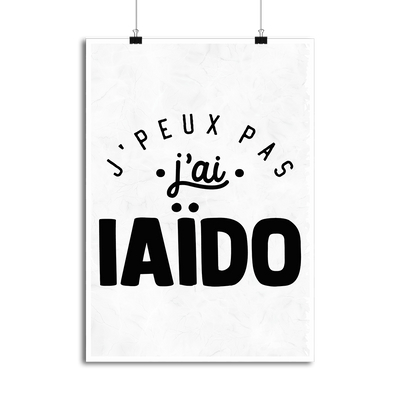 Affiche j'peux pas j'ai iaïdo 2