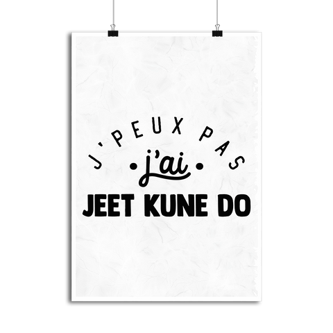 Affiche j'peux pas j'ai jeet kune do 2