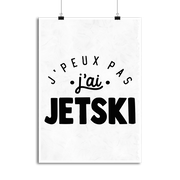 Affiche j'peux pas j'ai jetski 2