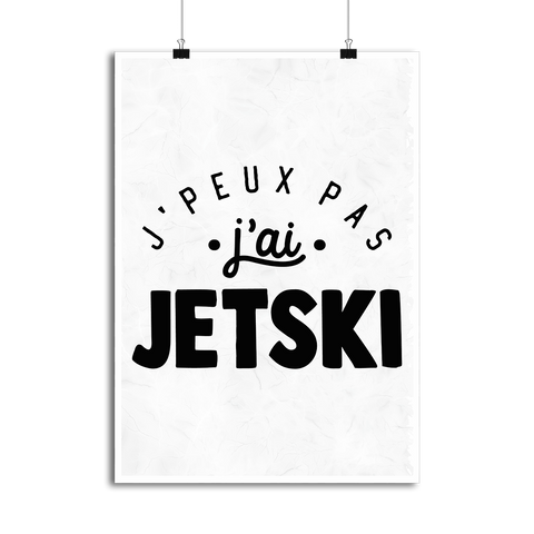 Affiche j'peux pas j'ai jetski 2