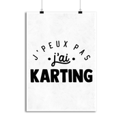 Affiche j'peux pas j'ai karting
