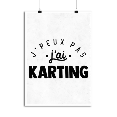 Affiche j'peux pas j'ai karting