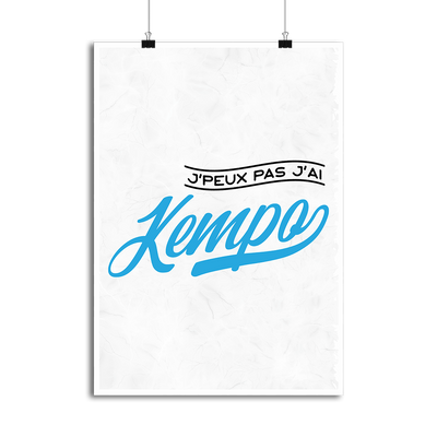 Affiche j'peux pas j'ai kempo