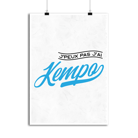Affiche j'peux pas j'ai kempo