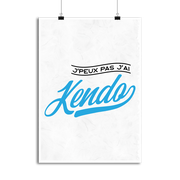 Affiche j'peux pas j'ai kendo