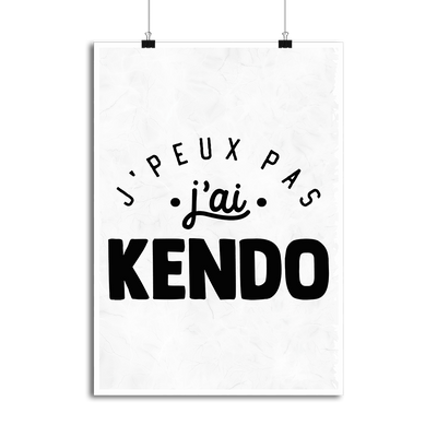 Affiche j'peux pas j'ai kendo 2