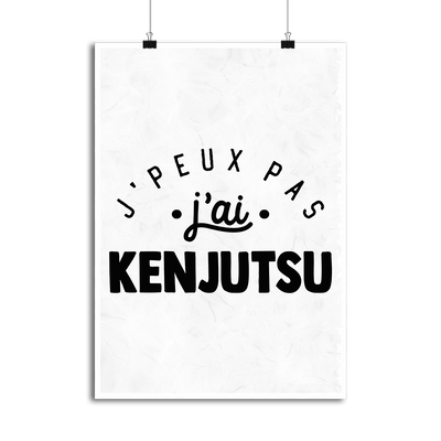 Affiche j'peux pas j'ai kenjutsu 2