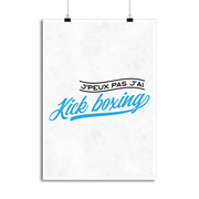 Affiche j'peux pas j'ai kick boxing