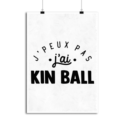 Affiche j'peux pas j'ai kin ball 2
