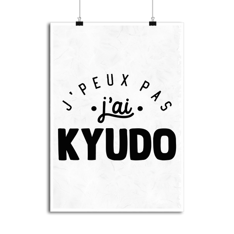 Affiche j'peux pas j'ai kyudo 2