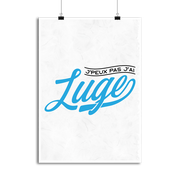 Affiche j'peux pas j'ai luge